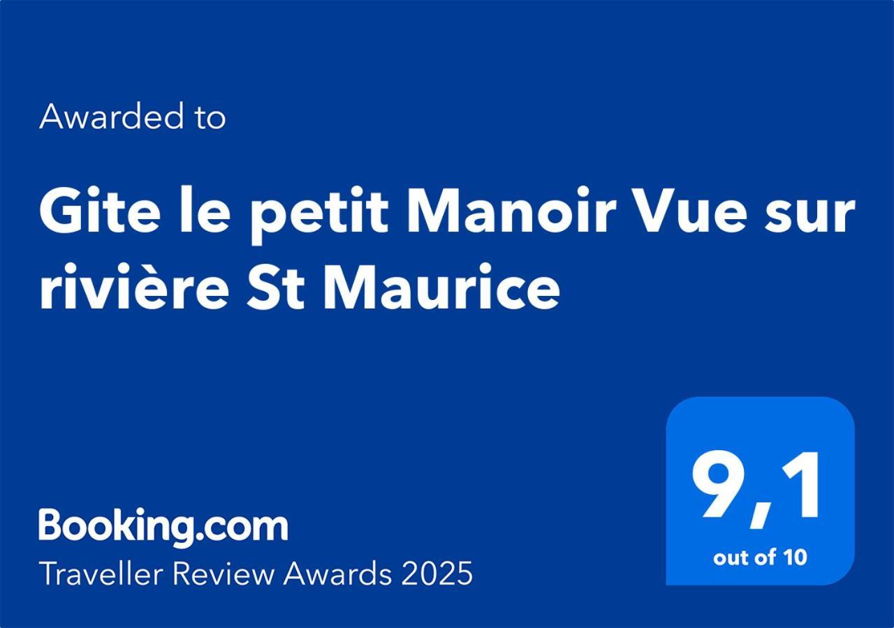 Le Petit Manoir Spa Et Vue Sur Riviere St Maurice Grandes Piles Zewnętrze zdjęcie