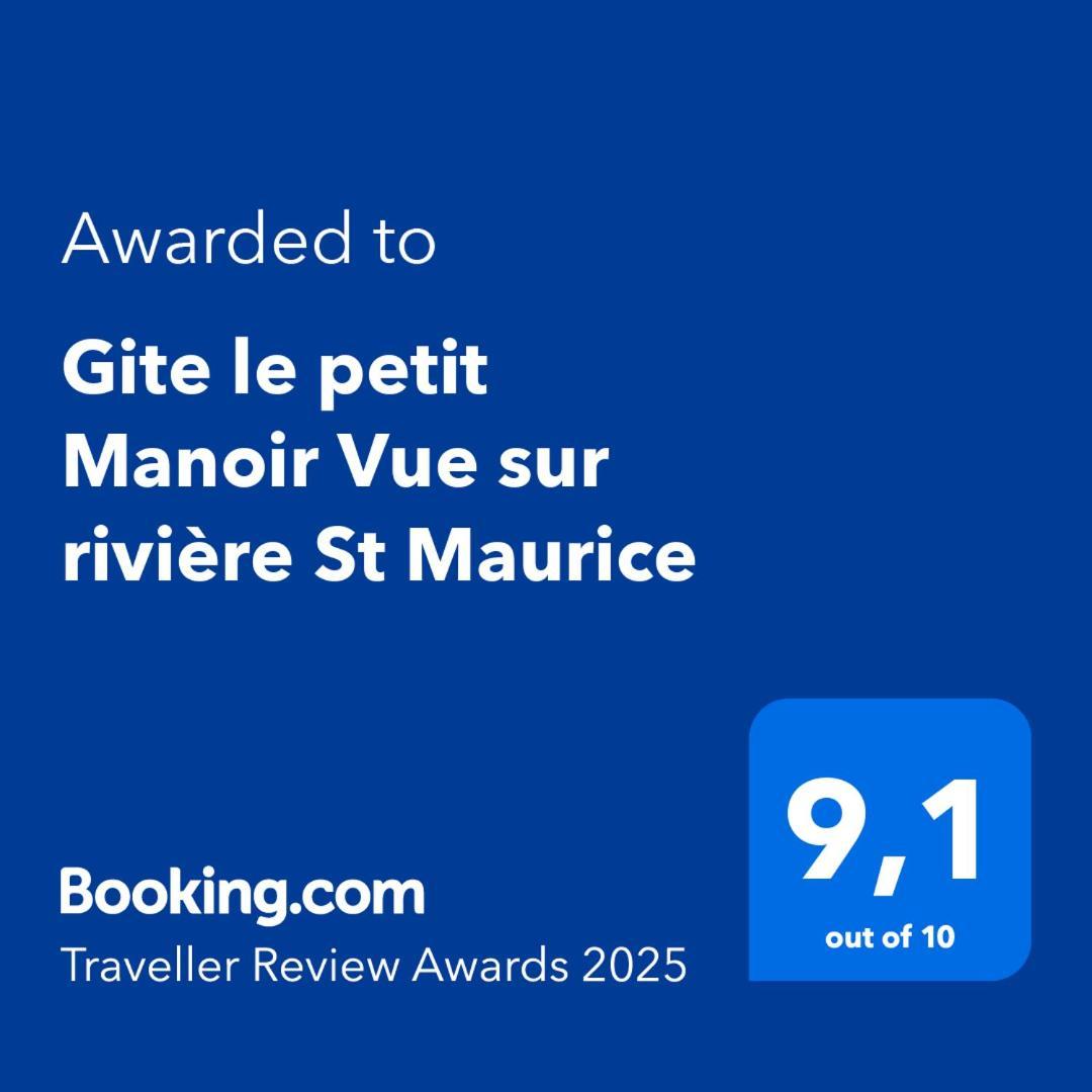 Le Petit Manoir Spa Et Vue Sur Riviere St Maurice Grandes Piles Zewnętrze zdjęcie